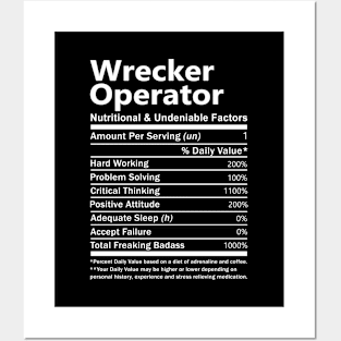 Wrecker Operator T Shirt - Nutritional and Undeniable Factors Gift Item Tee Posters and Art